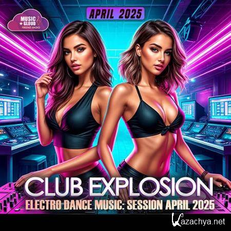 EDM Explosion In The Club (2025)