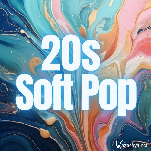 20s Soft Pop (2025) FLAC