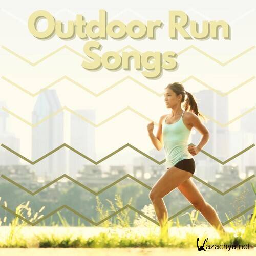 Outdoor Run Songs � 100 Best Tracks (2025)