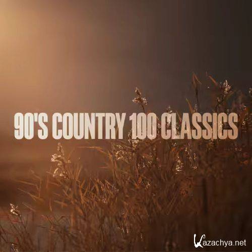 90's Country 100 Classics (2025)