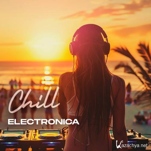 Chill Electronica (Deep Strips Records) (2025) FLAC Chill Electronica (Deep Strips Records) (2025) FLAC