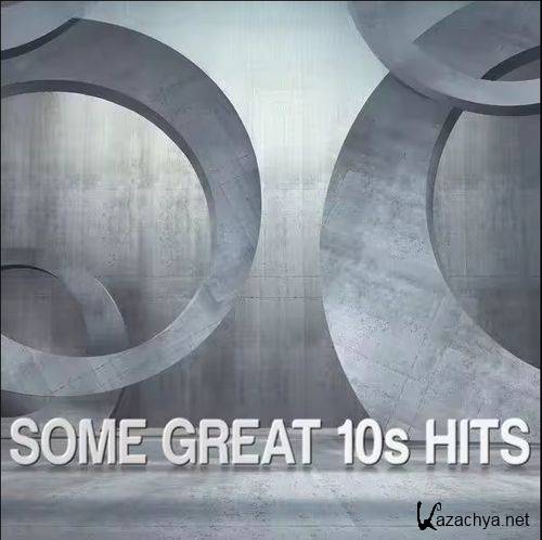 Some Great 10s Hits (2025) FLAC