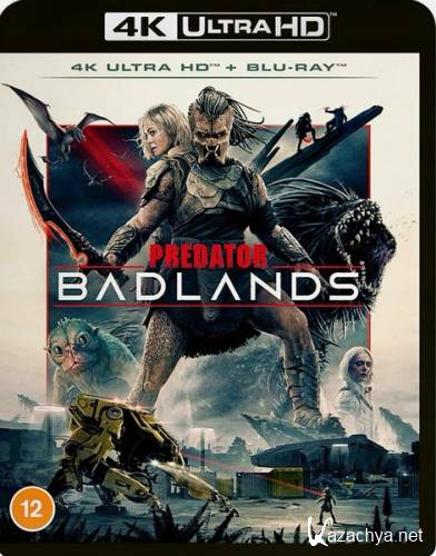 ������: ������� ������ / Predator: Badlands (2025) HDRip / BDRip 1080p / 4K